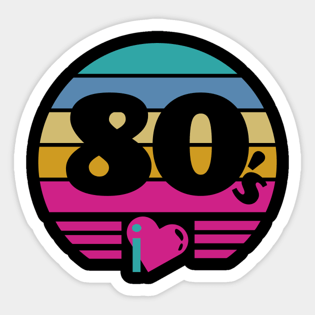 I Love 80s Sticker by GVTShirt